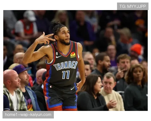 雷霆三分投射策略成功 以赛亚·乔外线火力打开局面